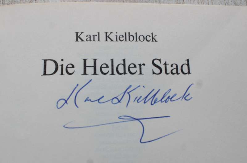 GETEKEN: Die helder stad - Karl Kielblock