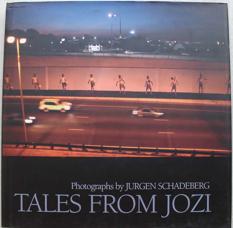 Tales from Jozi - Jurgen Schadeberg