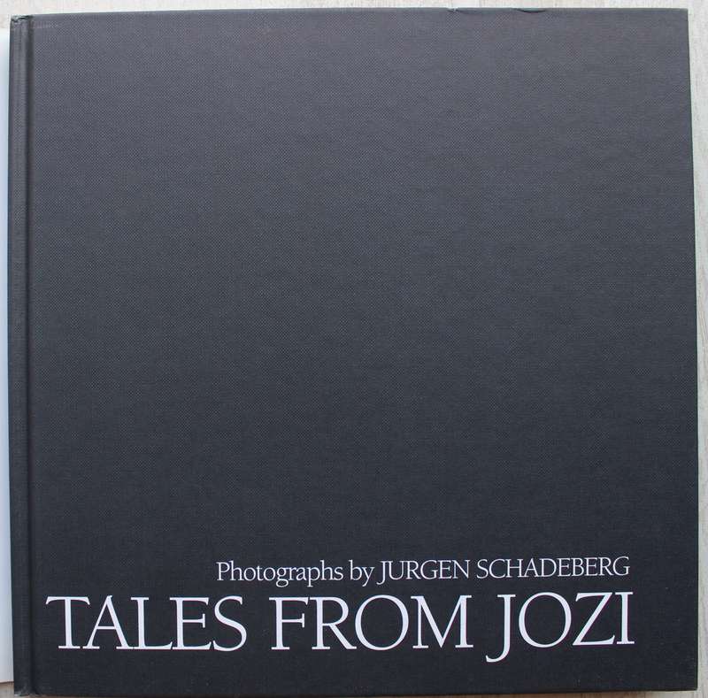 Tales from Jozi - Jurgen Schadeberg