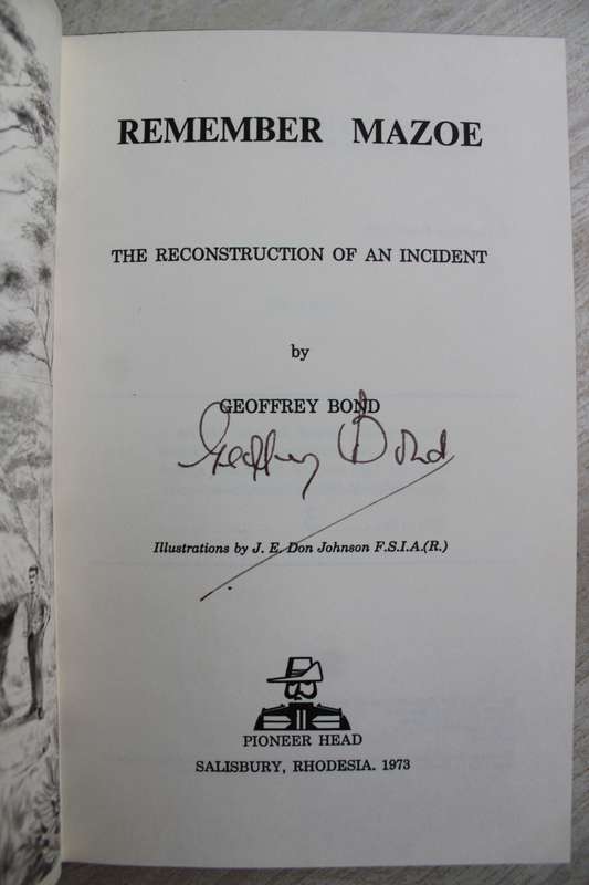 Geoffrey Bond: Remember Mazoe. Rhodesia, 1973