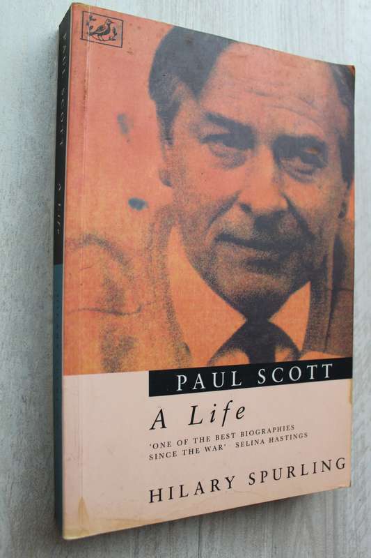 Paul Scott: A Life - Hilary Spurling