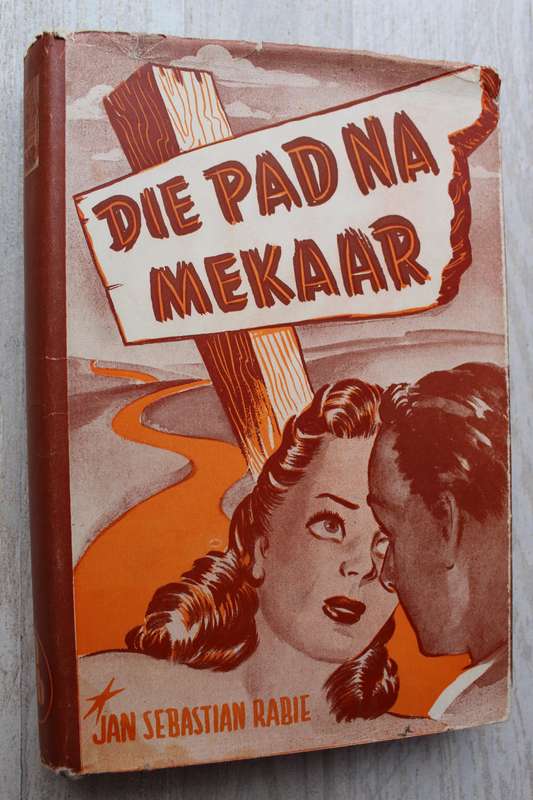 Die Pad na Mekaar - Jan Sebastian Rabie