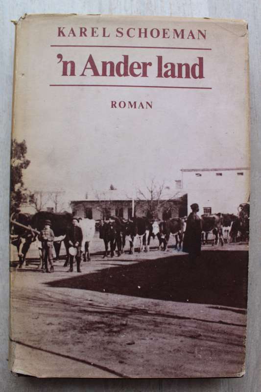 Karel Schoeman - `n Ander Land