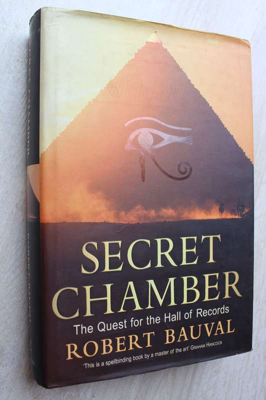 Secret Chamber : The Quest for the Hall of Records - Robert Bauval