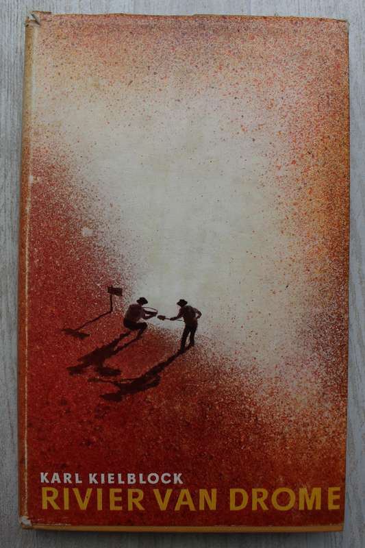 Rivier van Drome - Karl Kielblock