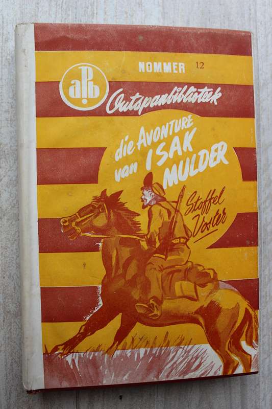 Die Avonture van Isak Mulder - Stoffel Vorster