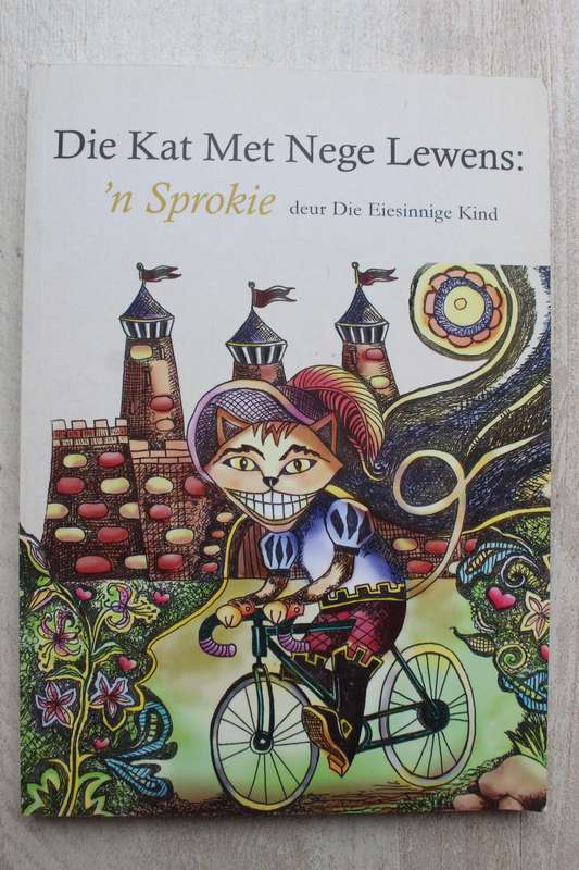 Die Kat met nege lewens - 'n Sprokie deur Eiesinnige kind