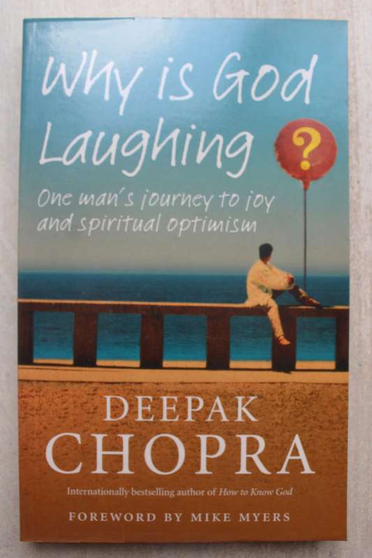 Why is God Laughing - Deepak Chopra