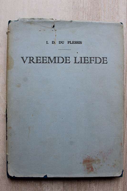 Vreemde liefde - I.D du Plessis