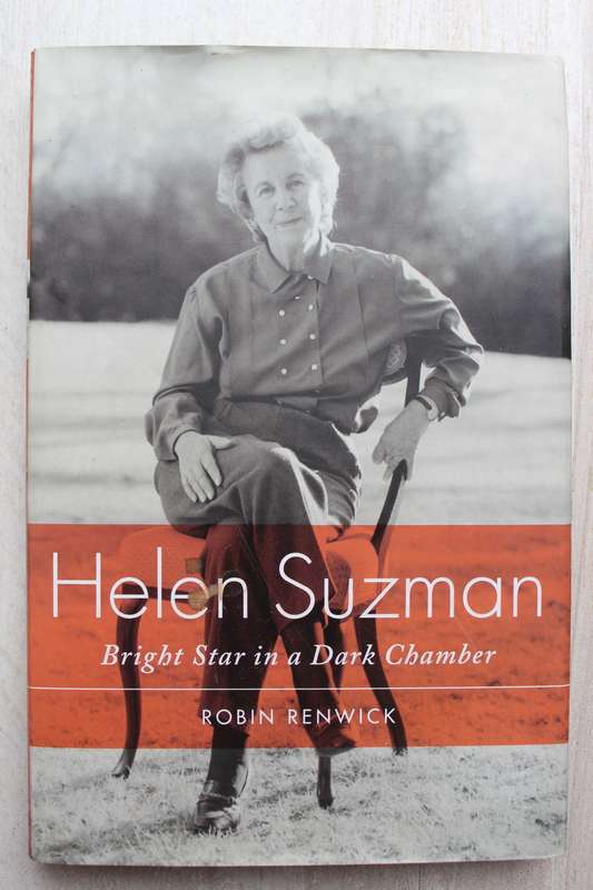 SIGNED: Helen Suzman: Bright Star in a Dark Chamber - Robin Renwick
