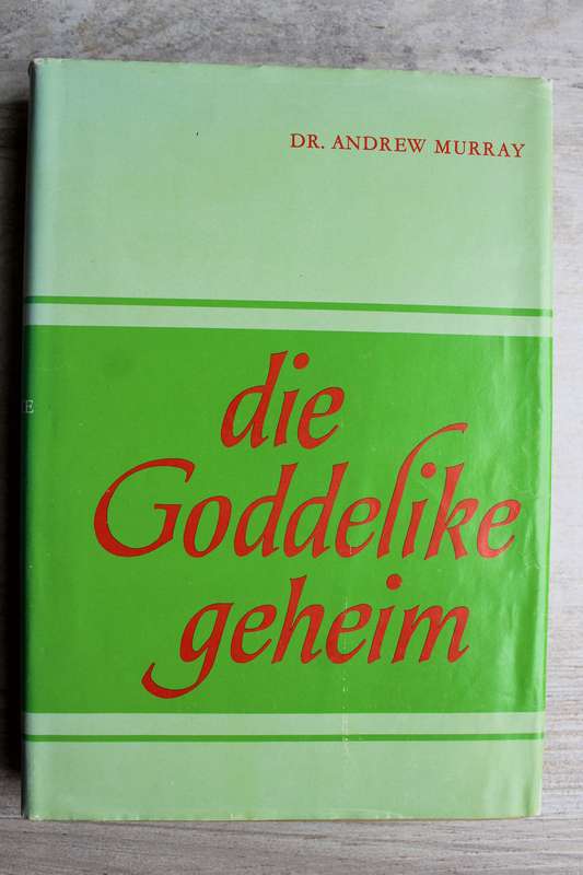 Die Goddelike Geheim: Andrew Murray
