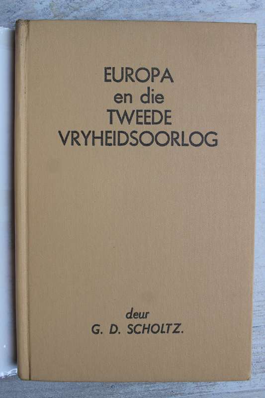 Europa en die Tweede Vryheidsoorlog - Scholtz