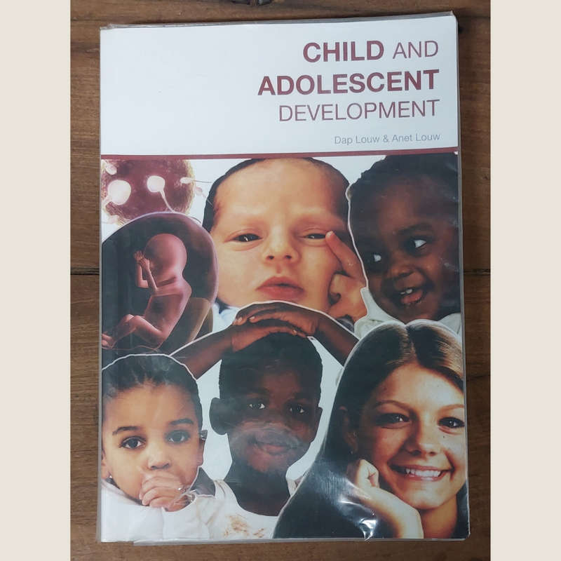 Child and Adolescent Development - Dap & Anet Louw