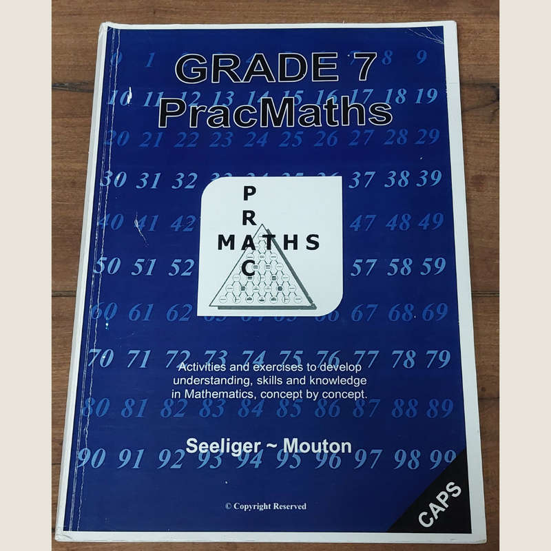 Grade 7 Prac Maths - Seeliger  Mouton