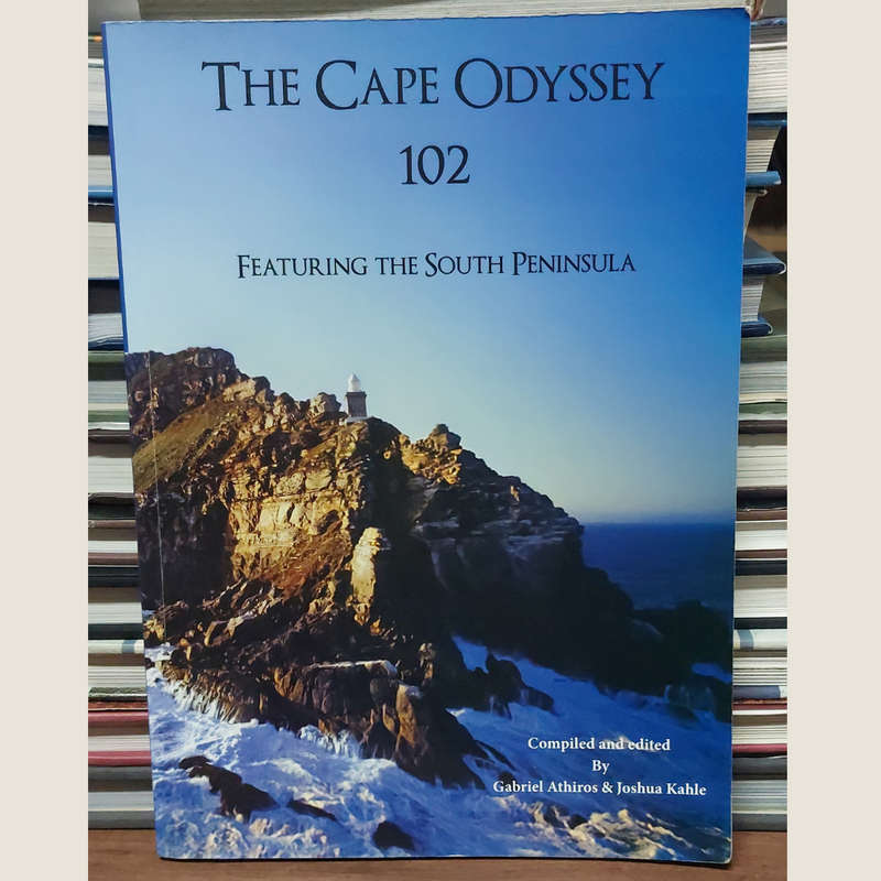The Cape Odessey 102 featuring the South Peninsula  Compiled and edited by Gabriel Athiros & Joshua