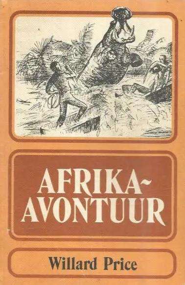 Afrika Avontuur - Willard Price.