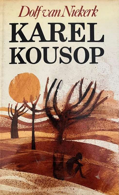 Karel Kousop - Dolf van Niekerk.