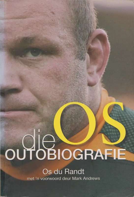 OS. Die Autobiografie. Os du Randt.