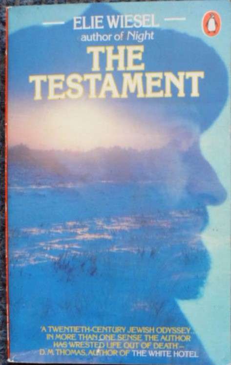 The Testament - Elie Wiesel.