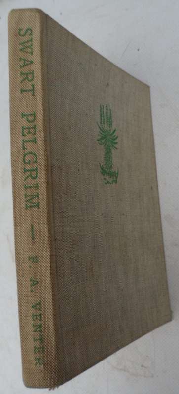 Swart Pelgrim - F.A. Venter.