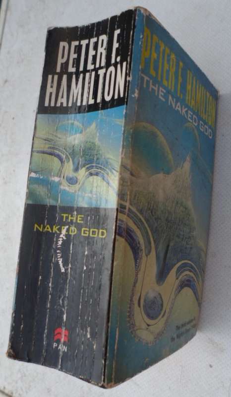The Naked God - Peter F Hamilton.