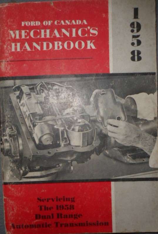 Ford Mechanic's Handbook. 1958.