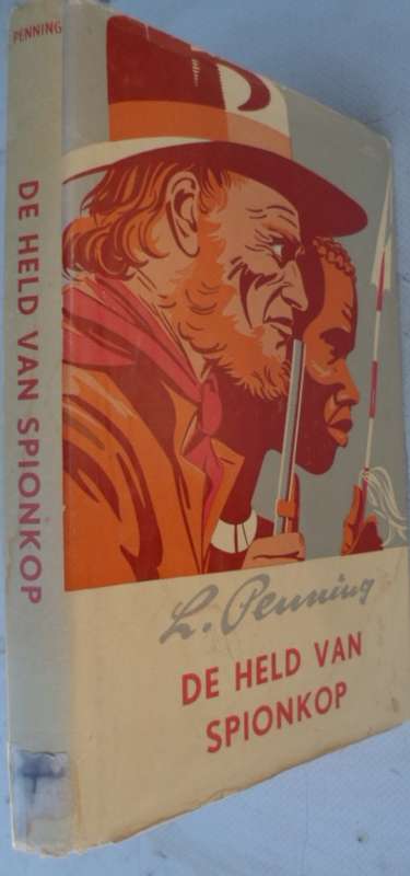 De Held van Spionkop - L. Penning.