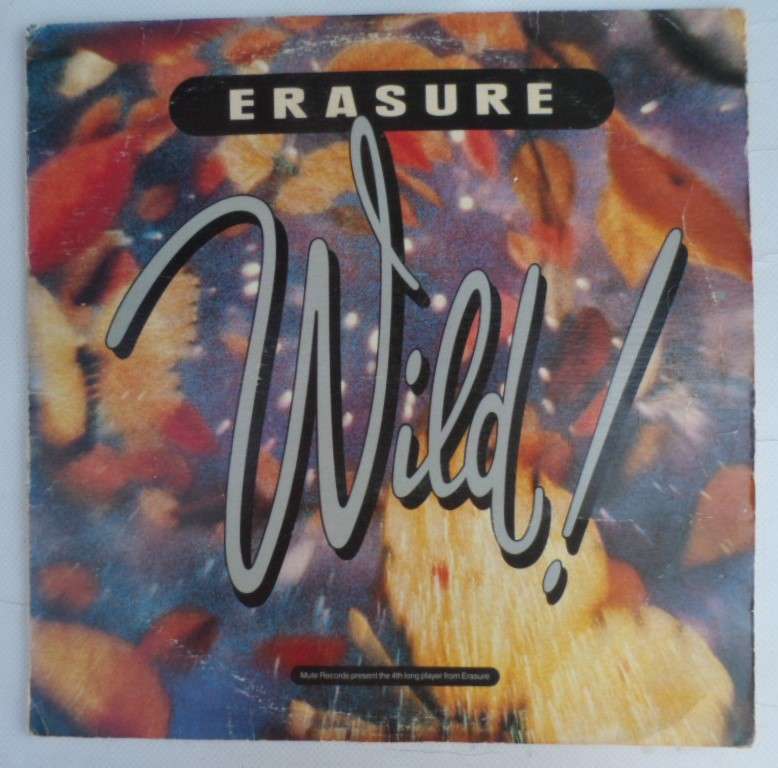 Wild. Erasure.