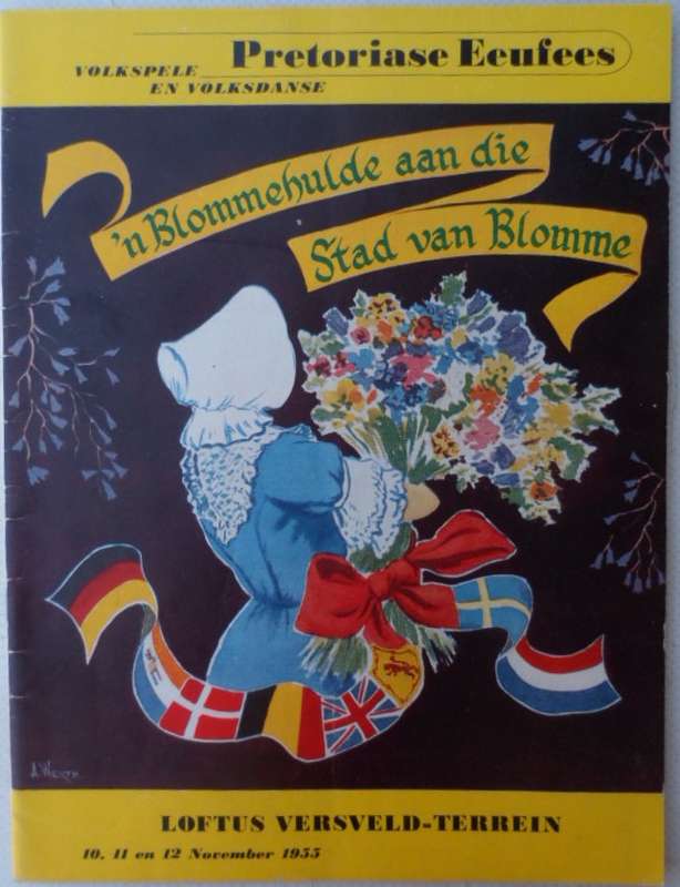 Pretoriase Eeufees. Volkspele en Volksdanse. Nov 1955. Skaars!!
