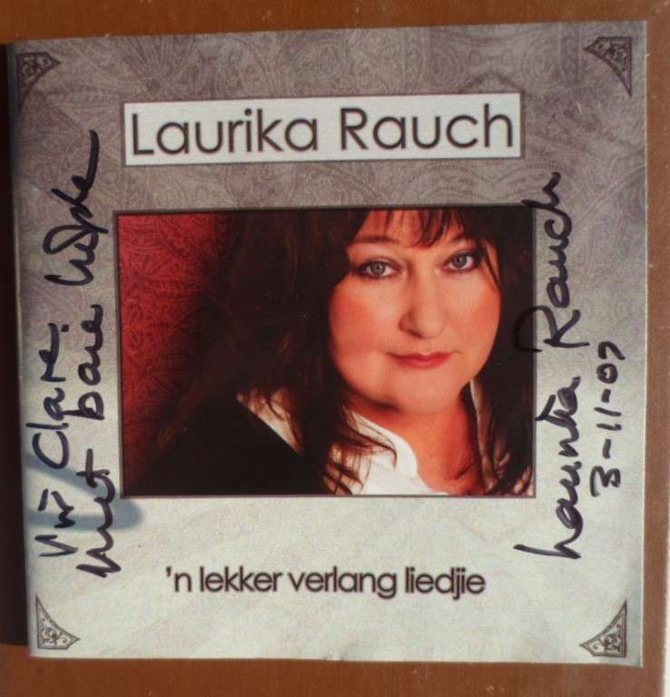 LAURIKA RAUCH - `n lekker verlang liedjie (CD). Geteken.
