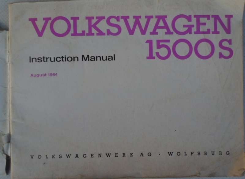 Volkswagen 1500S. Instruction Manual. RARE.