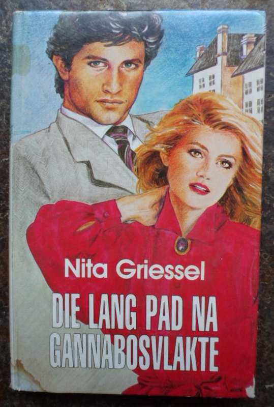 Die lang pad van na Gannabosvlakte - Nita Griessel.