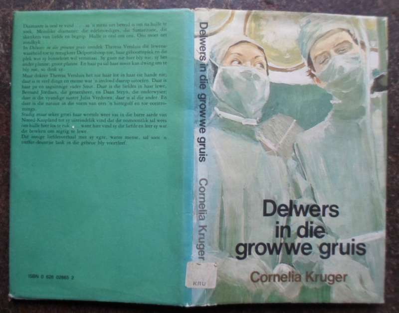 Delwers in die growwe gruis - Cornelia Kruger.