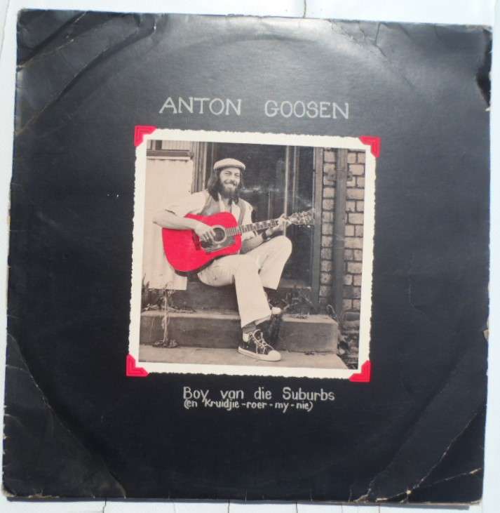 Boy van die Suburbs (en Kruidjie-roer-my-nie). Anton Goosen. Vinyl LP.