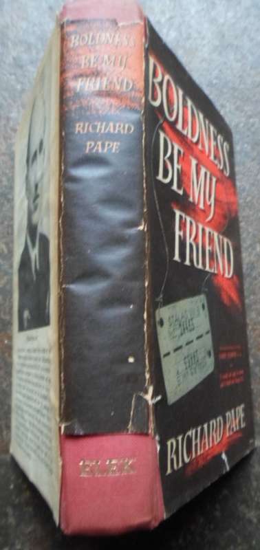 Boldness be my Friend - Richard Pape.