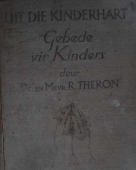 Uit die Kinderhart. Gebede vir Kinders. 1931! Skaars!
