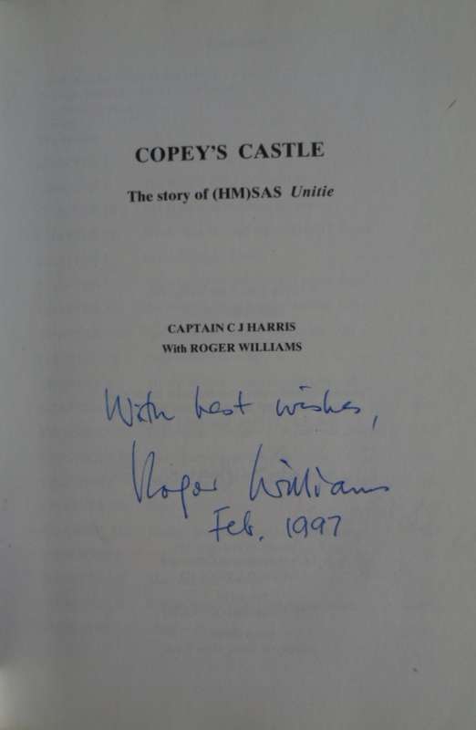 Copey's Castle.  (HM) SAS Unite. Capt CJ Harris & Roger Williams. Signed!