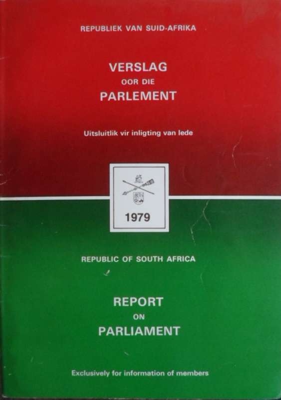 RSA. Verslag oor die Parlement. Report on Parlement. 1979. RARE.