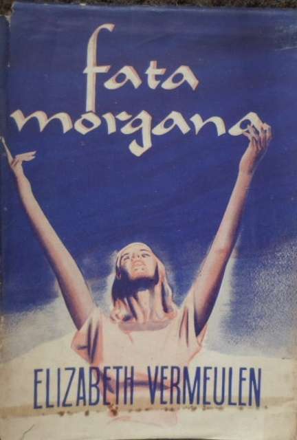 fata morgana - Elizabeth Vermeulen.