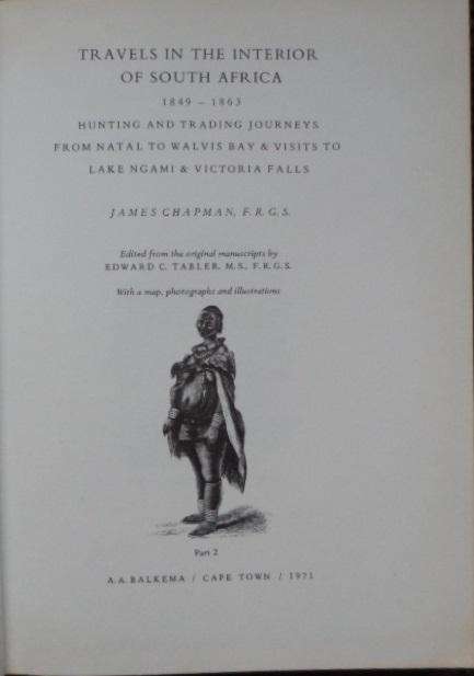 Travels into the interior of Africa. 1849-1863. Part 2.