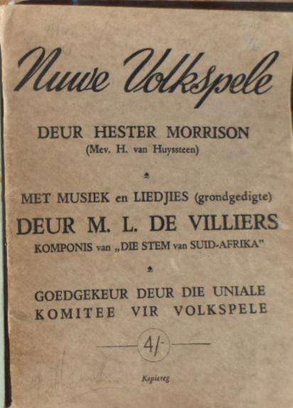Nuwe Volkspele - Hester Morrisson & M.L. de Villiers.