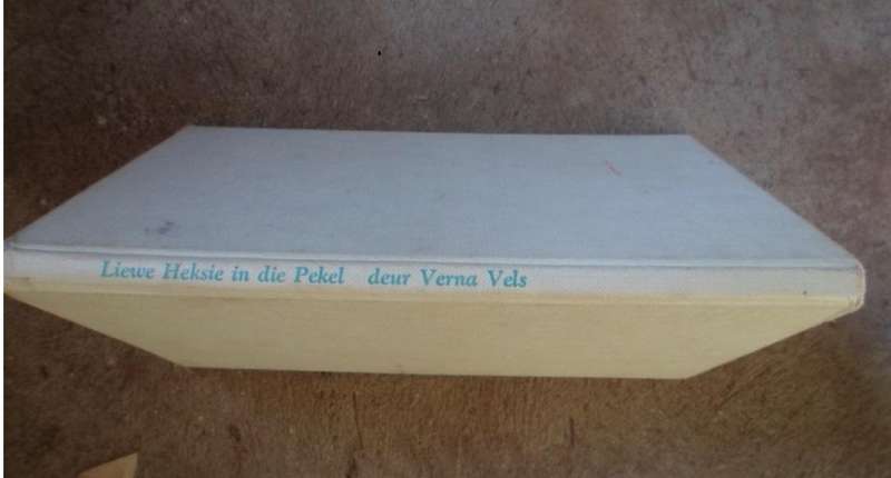 Liewe Heksie in die Pekel - Verna Vels.