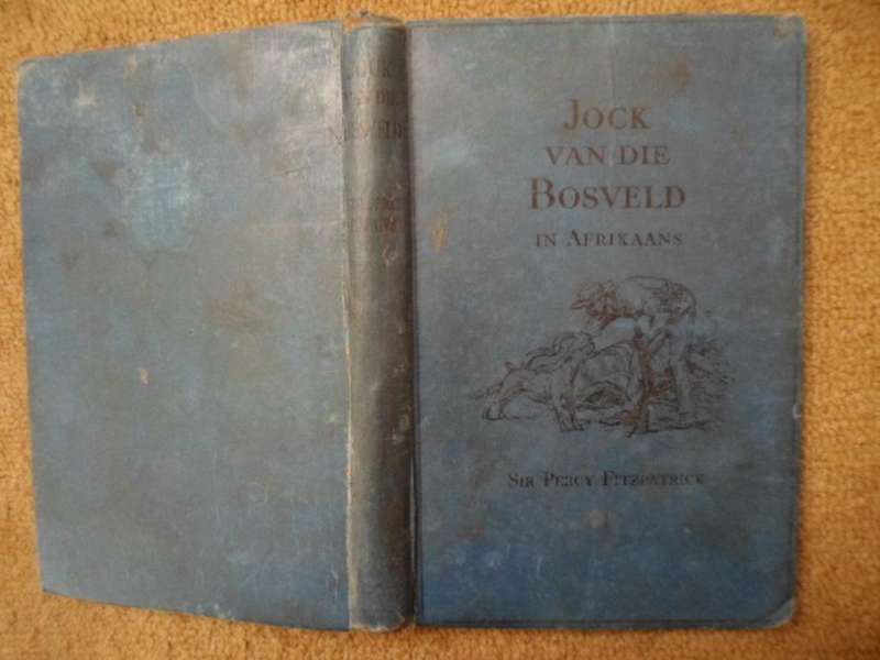 Jock van die Bosveld - Sir Percy  Fitzpatrick. 1928. Vertaler: Dr W.J. Viljoen.