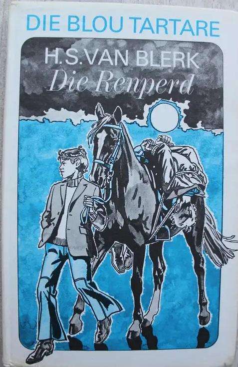 Die Renperd (Blou Tartare reeks) - H.S. van Blerk.