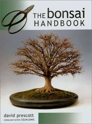 The Bonsai Handbook by David Prescot