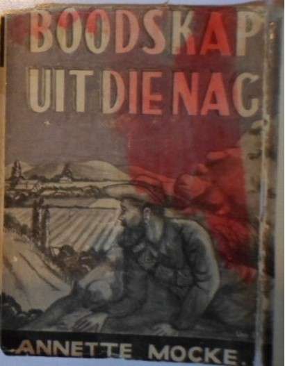 Boodskap uit die Nag - Annette Mocke. Boere-oorlog fiksie.