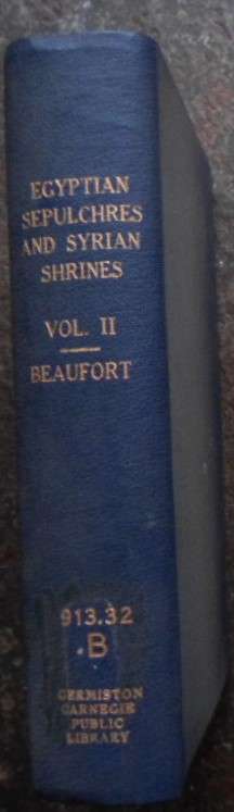 Egyption Sepulchres and Syrian Shrines. Vol 2. - Beaufort. 1862.