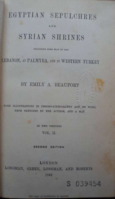 Egyption Sepulchres and Syrian Shrines. Vol 2. - Beaufort. 1862.