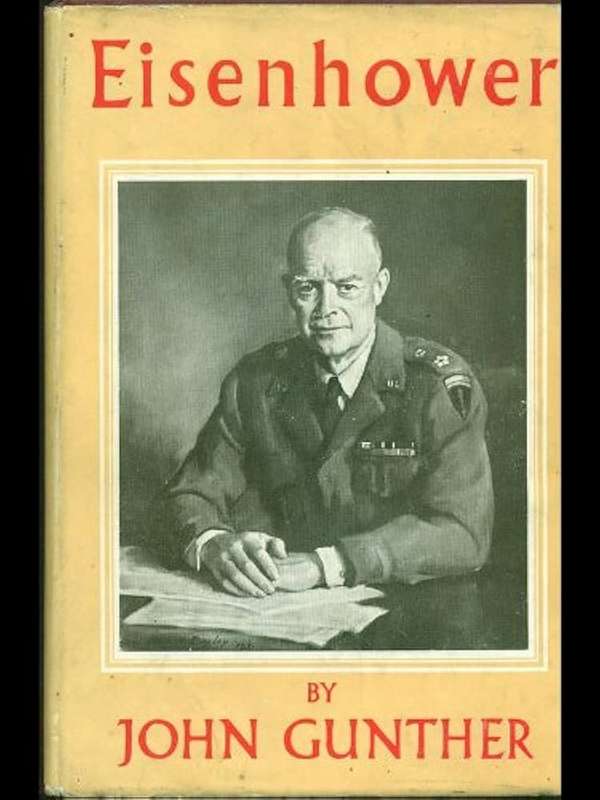 Eisenhower - John Gunter.