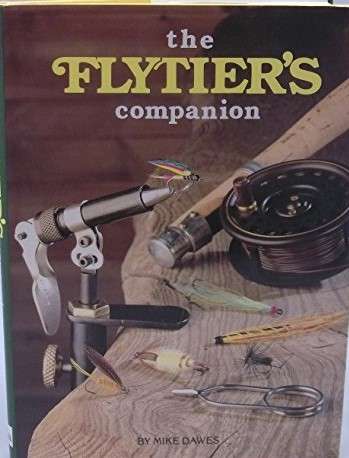 The Flytier's Companion. Mike Dawes. Signed by author.